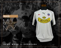 166   -  RAUL MUÑOZ #10 | A-2003 COLO-COLO  | GAME WORN VS COBRELOA | SWAPPED