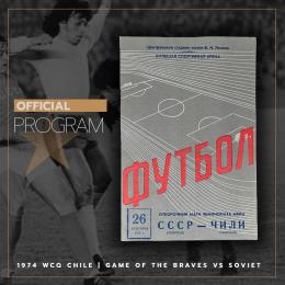 88   -  OFFICIAL PROGRAM | 1974 WCQ CHILE | GAME OF THE BRAVES vs SOVIET UNION