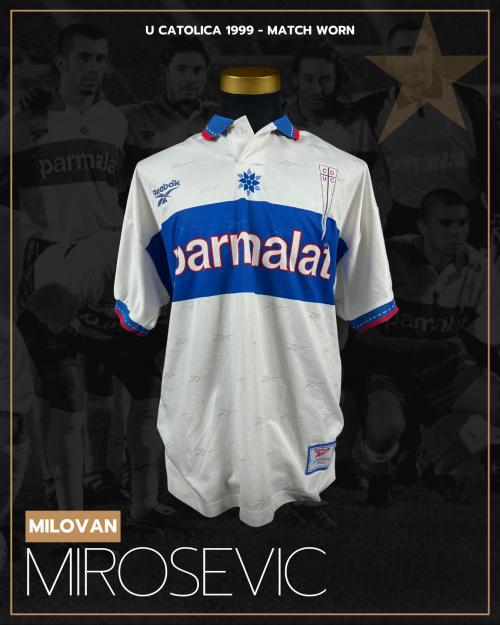 159   -  MILOVAN MIROSEVIC #24 | 1999 UNIVERSIDAD CATOLICA | MATCH WORN