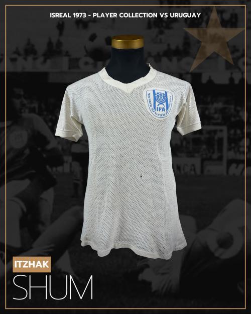 57   -  ITZHAK SHUM #7 | 1973 ISRAEL | GAME WORN VS URUGUAY | SWAPPED | PLAYER COLLECTION | COA