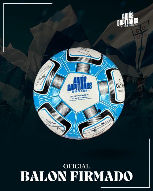17   -  BALÓN USADO KICK OFF | 2025 UC ADIOS CAPITANES | FIRMADO SOLO POR ÍDOLOS | ÚNICO