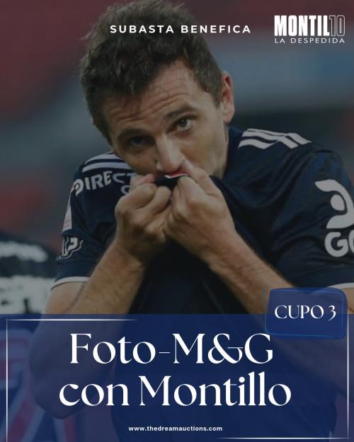 8   -  EXPERIENCIA 2 | FOTO + MEET & GREET CON MONTILLO | CUPO 3