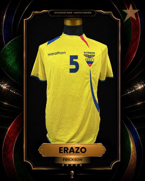 96   -  FRICKSON ERAZO #5 | 2009 ECUADOR | MATCH ISSUED | GIFTED | PLAYER COLLECTION