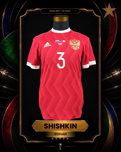 11   -  ROMÁN SHISHKIN #3| 2017 RUSSIA | GAME WORN vs CHILE | KITMAN COLLECTION