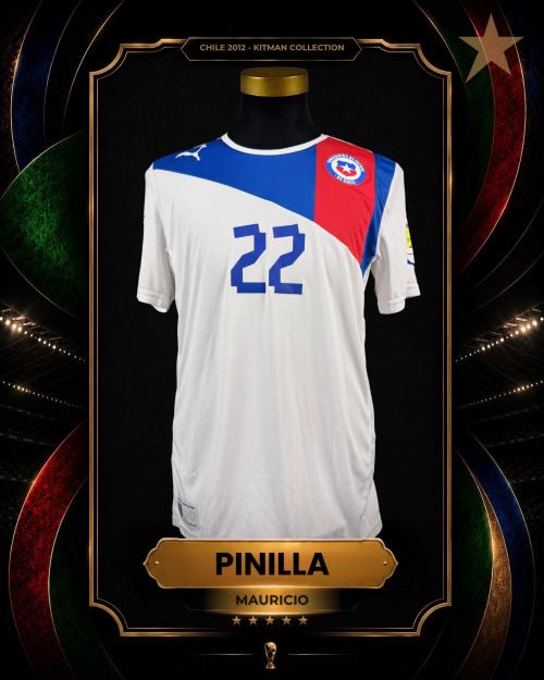 139   -  MAURICIO PINILLA  #22 | 2012 CHILE WCQ | GMATCH ISSUED | KITMAN COLLECTION