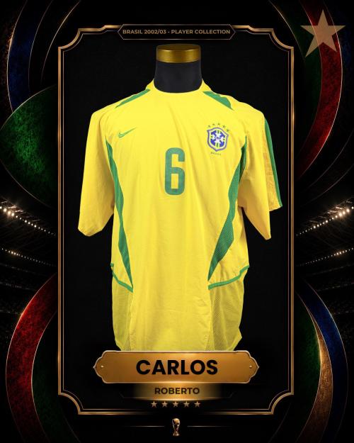 65   -  ROBERTO CARLOS #6|  2002/03 BRASIL  | GIFTED | PLAYER COLLECTION